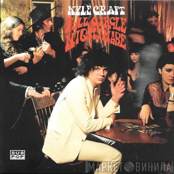 Kyle Craft - Full Circle Nightmare