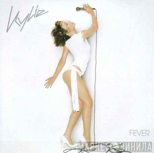 Kylie Minogue  - Fever