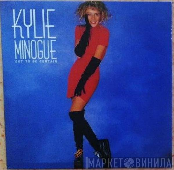 Kylie Minogue  - Got To Be Certain