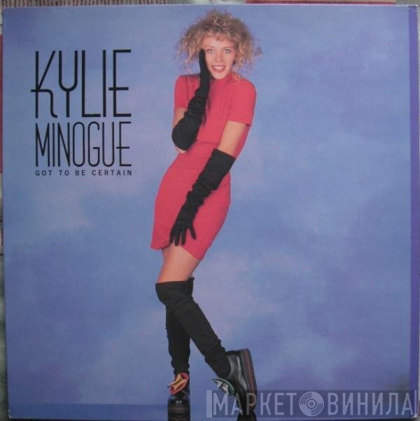 Kylie Minogue  - Got To Be Certain