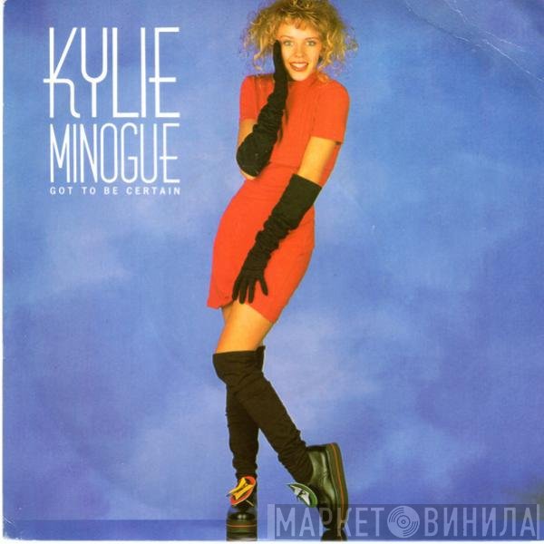 Kylie Minogue  - Got To Be Certain