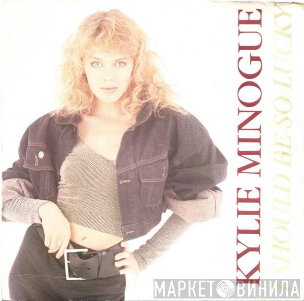 Kylie Minogue - I Should Be So Lucky