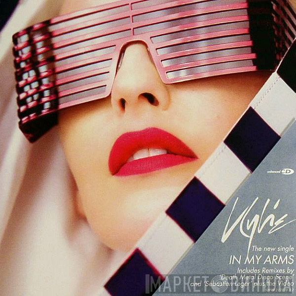 Kylie Minogue  - In My Arms