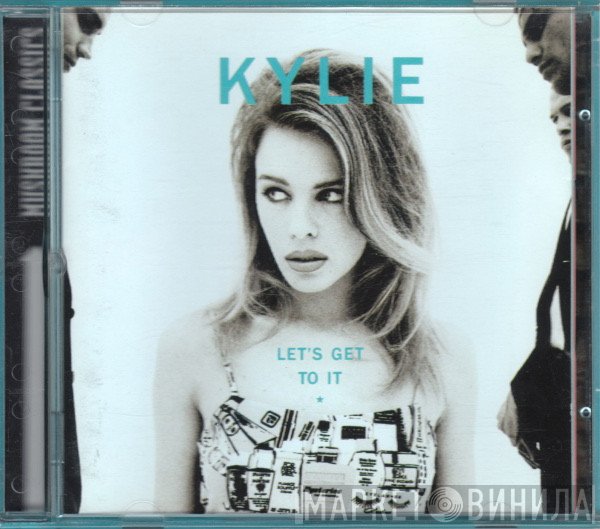 Kylie Minogue  - Let's Get To It