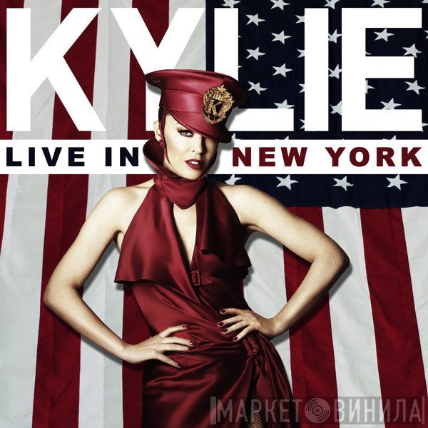 Kylie Minogue  - Live In New York