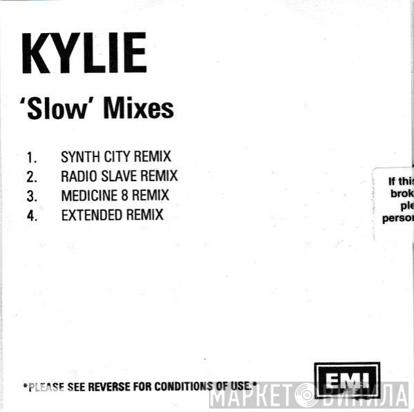 Kylie Minogue  - Slow (Mixes)