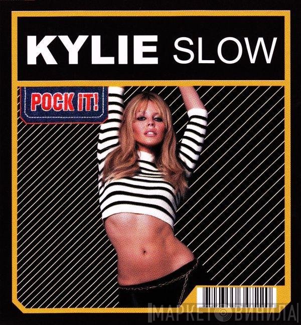 Kylie Minogue  - Slow