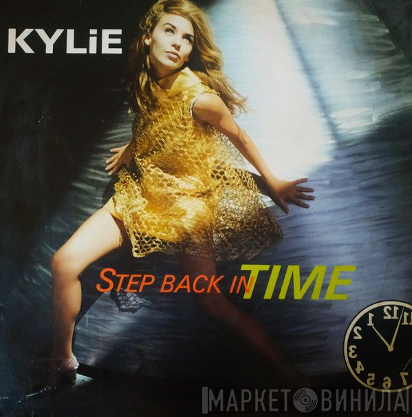 Kylie Minogue  - Step Back In Time