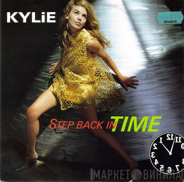 Kylie Minogue  - Step Back In Time