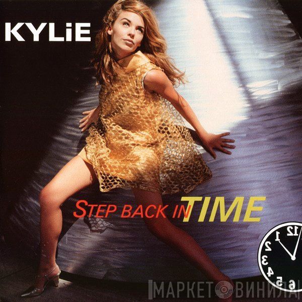 Kylie Minogue  - Step Back In Time