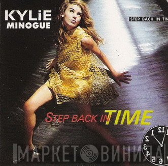 Kylie Minogue  - Step Back In Time