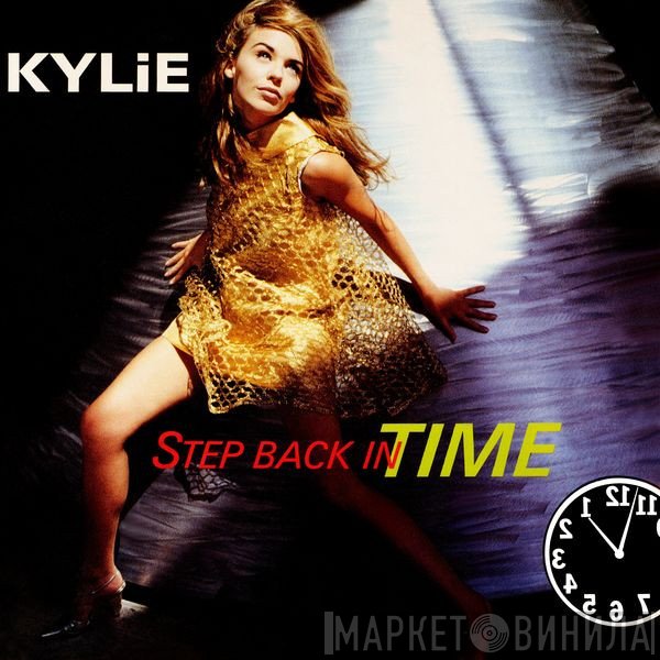 Kylie Minogue  - Step Back In Time