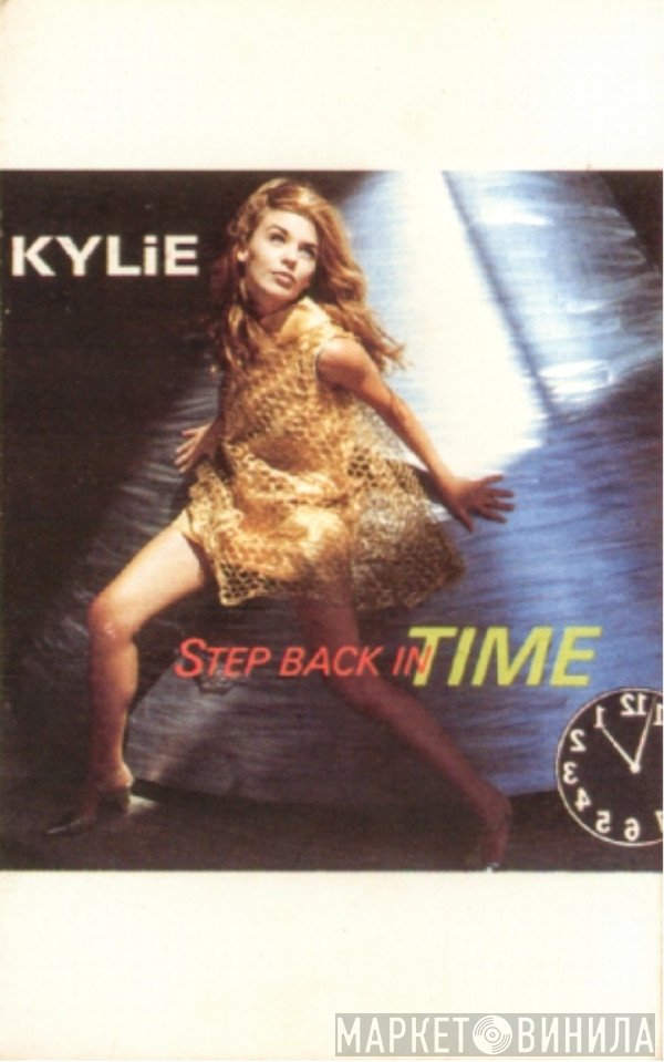 Kylie Minogue  - Step Back In Time