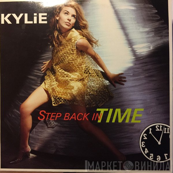 Kylie Minogue  - Step Back In Time