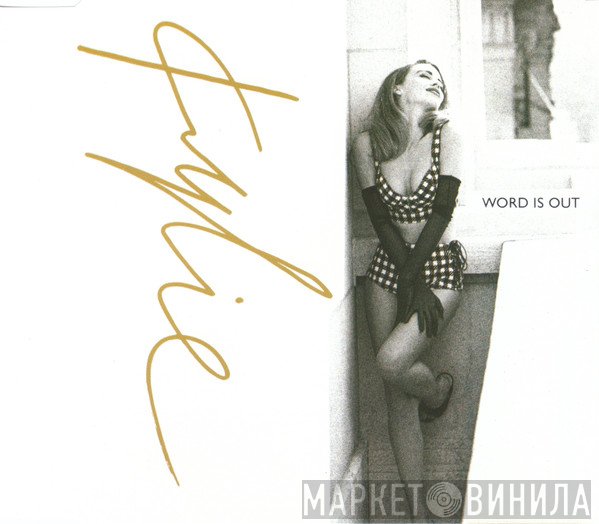 Kylie Minogue  - Word Is Out