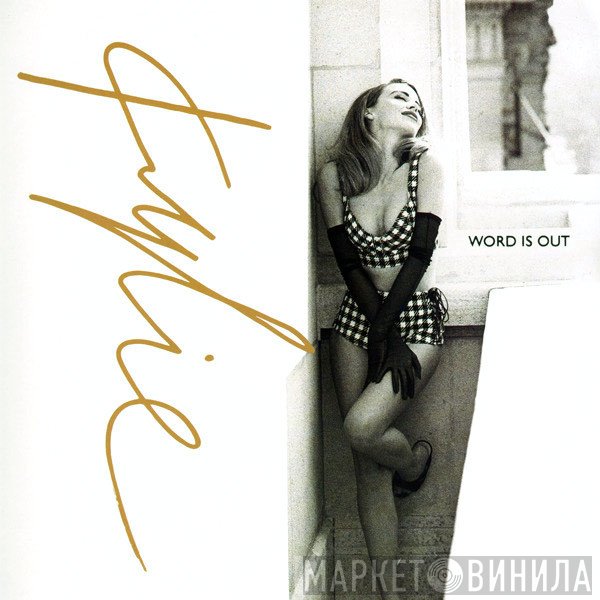 Kylie Minogue  - Word Is Out