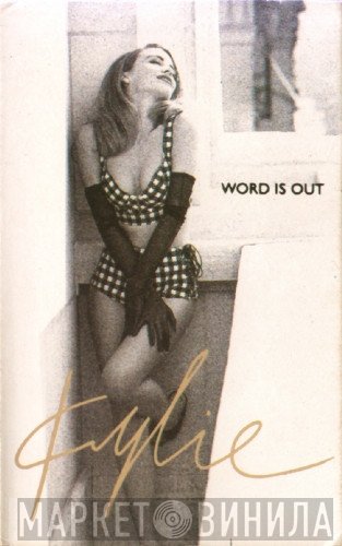 Kylie Minogue - Word Is Out