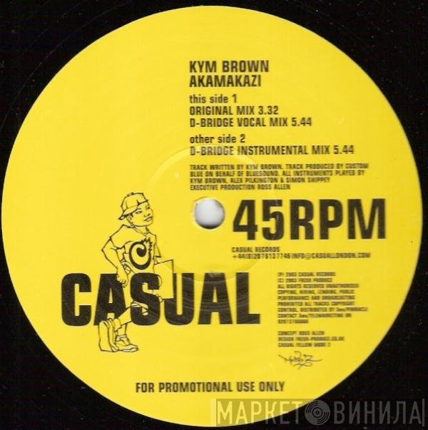 Kym Brown - Akamakazi