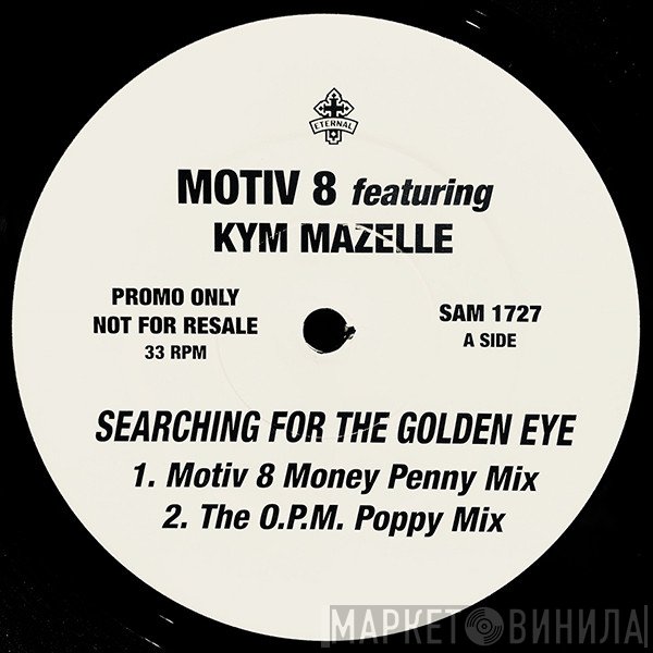 Kym Mazelle, Motiv 8 - Searching For The Golden Eye