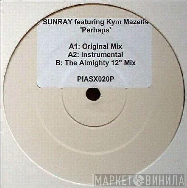 Kym Mazelle, Sunray - Perhaps