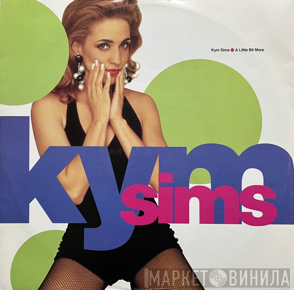 Kym Sims - A Little Bit More