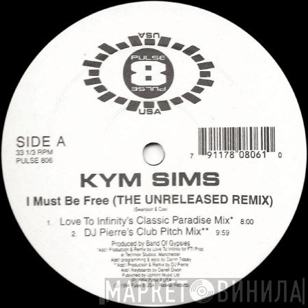 Kym Sims - I Must Be Free (The Unreleased Remix)