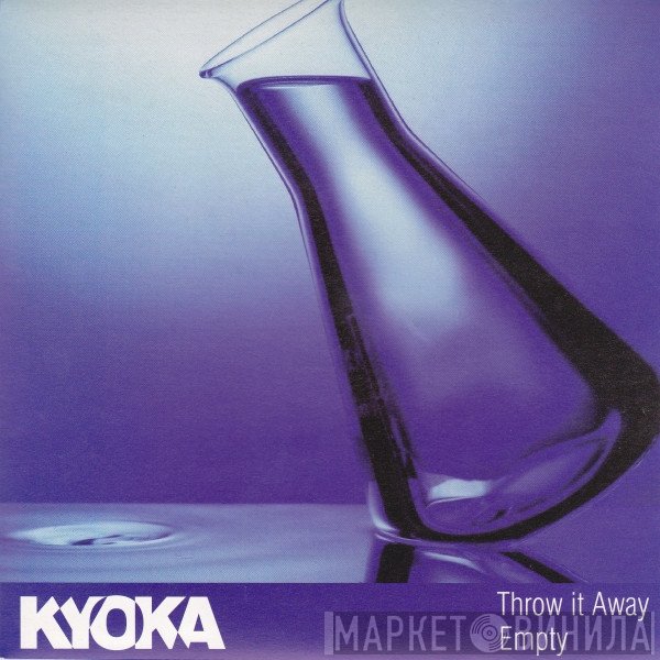 Kyoka  - Throw It Away