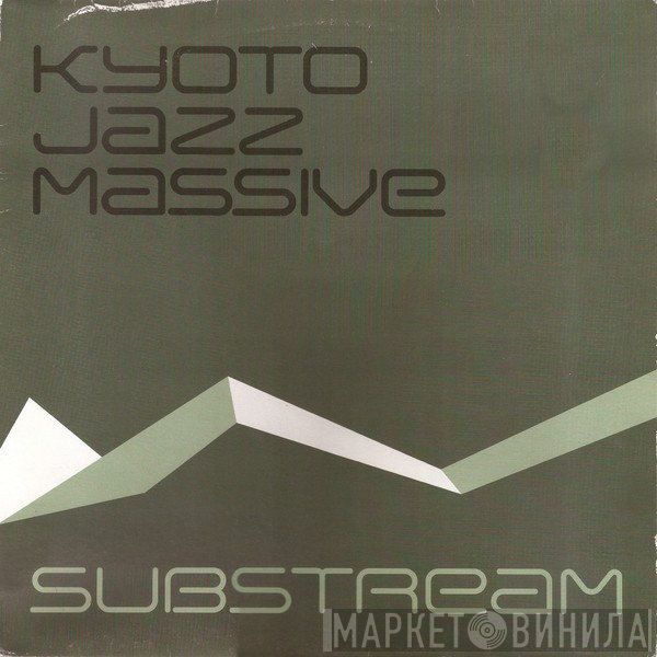 Kyoto Jazz Massive - Substream