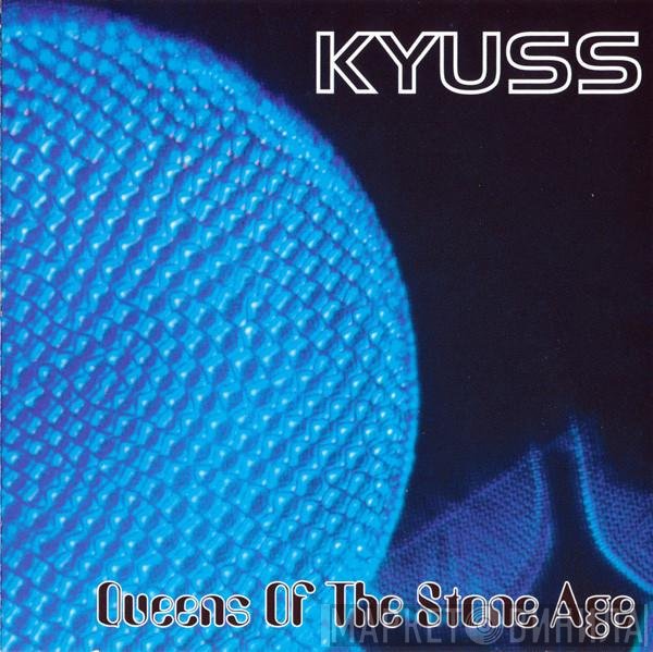 Kyuss / Queens Of The Stone Age  - Untitled