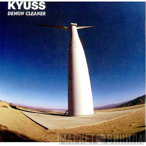 Kyuss  - Demon Cleaner