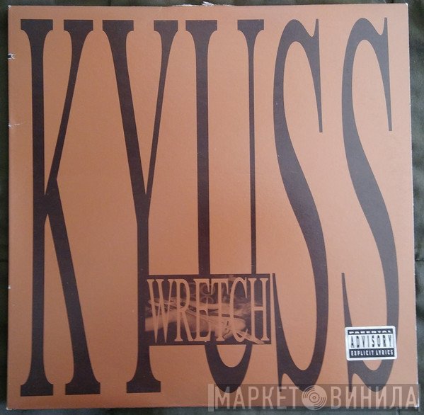 Kyuss  - Wretch