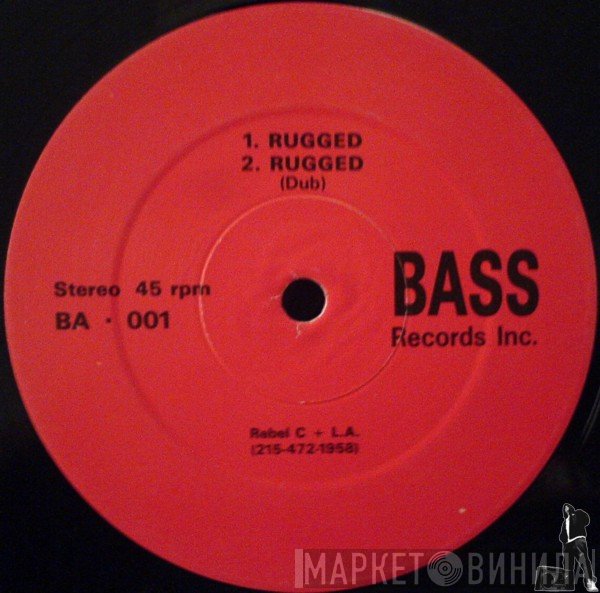 L.A. , Rebel C - Rugged / Funky Music Is My Style