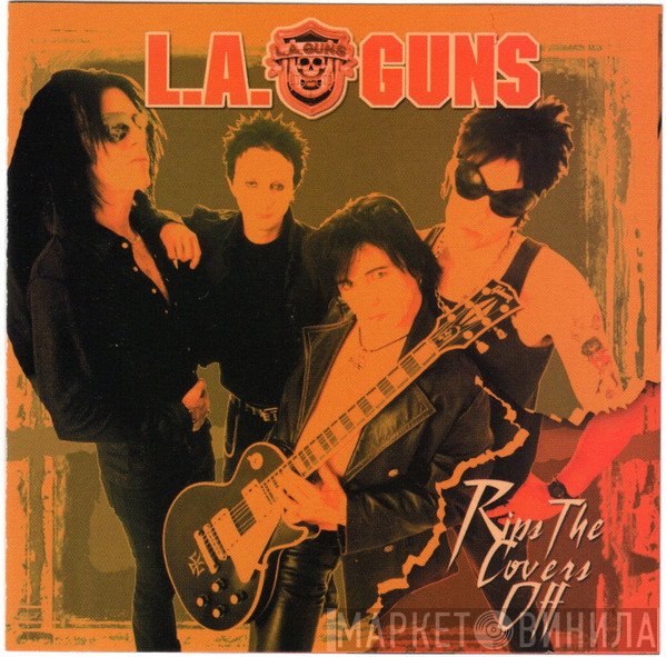 L.A. Guns  - Rips The Covers Off