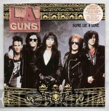 L.A. Guns - Some Lie 4 Love