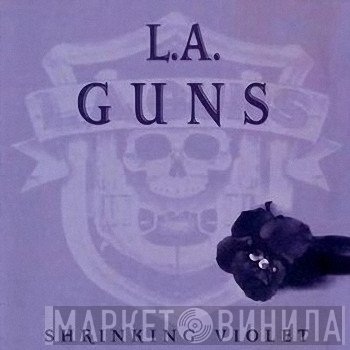L.A. Guns  - Shrinking Violet