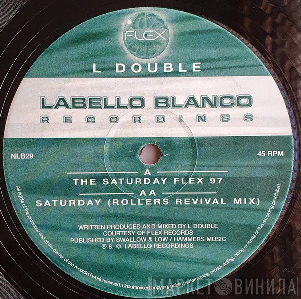 L Double - The Saturday Flex 97 / Saturday (Rollers Revival Mix)