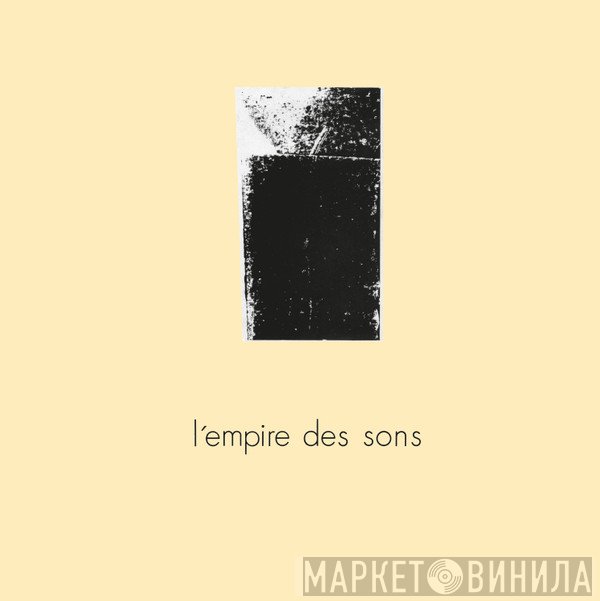 L'Empire Des Sons - L'Empire Des Sons