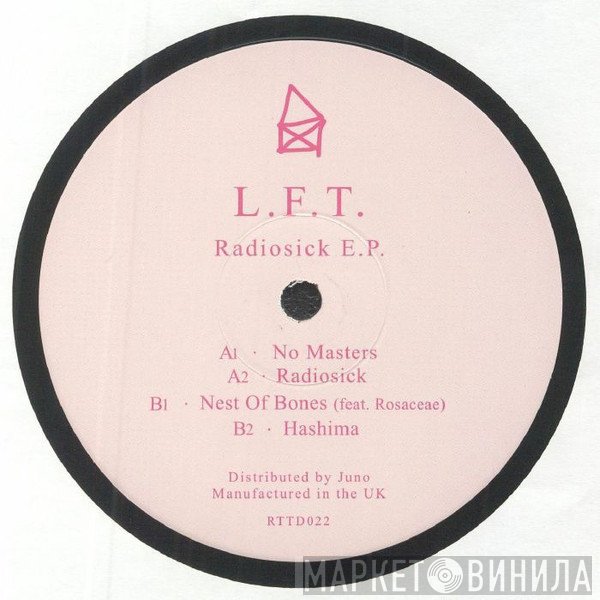 L.F.T. - Radiosick E.P.