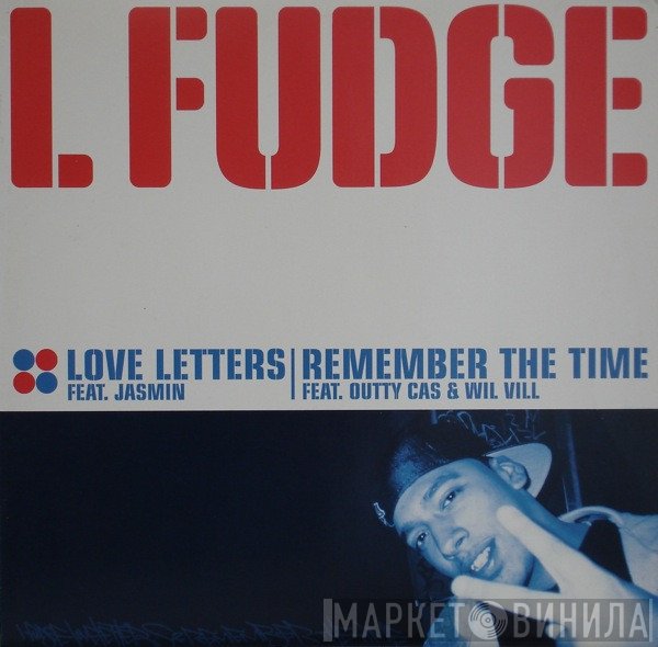 L-Fudge - Love Letters / Remember The Time