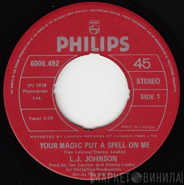 L.J. Johnson - Your Magic Put A Spell On Me