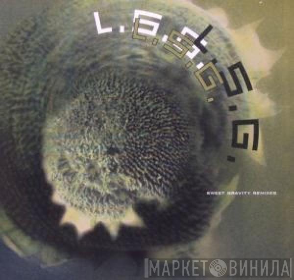 L.S.G.  - Sweet Gravity Remixes