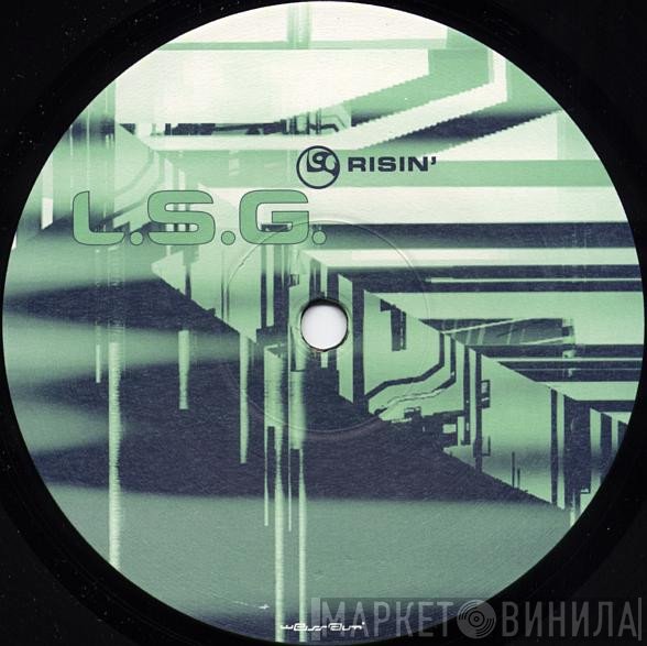 L.S.G.  - Risin'