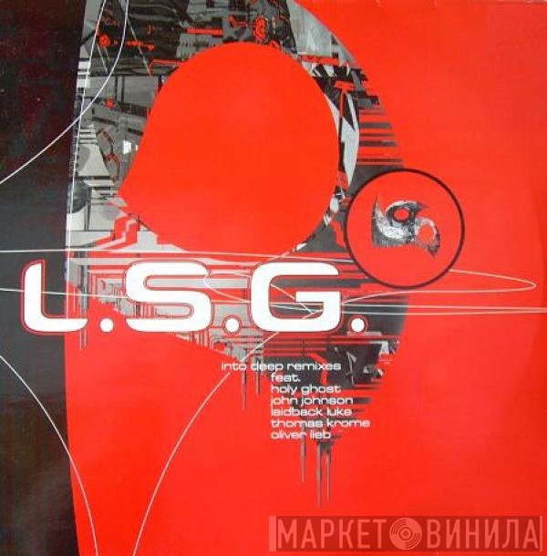 L.S.G.  - Into Deep Remixes