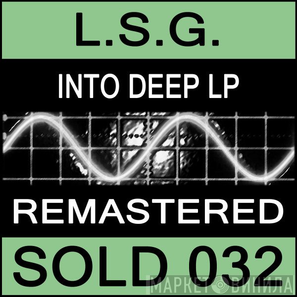 L.S.G.  - Into Deep LP