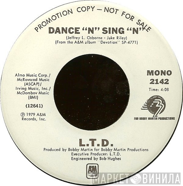 L.T.D. - Dance "N" Sing "N"