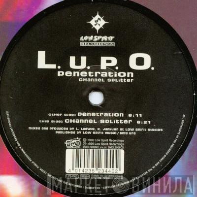 L.U.P.O. - Penetration / Channel Splitter