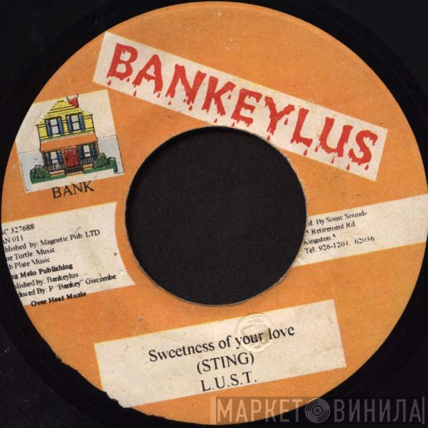 L.U.S.T.  - Sweetness Of Your Love