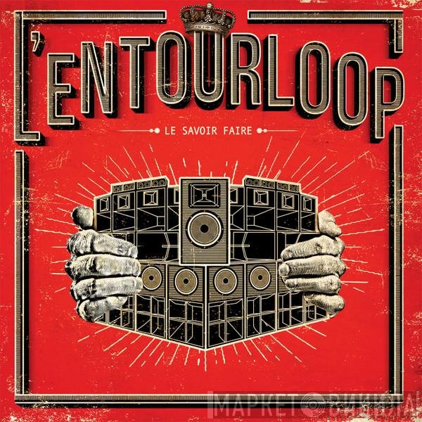 L'entourLoOp - Le Savoir Faire