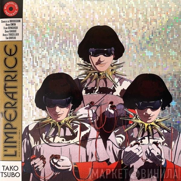L'impératrice - Tako Tsubo