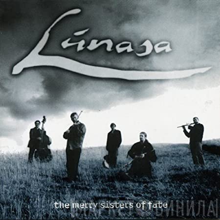 Lúnasa - The Merry Sisters Of Fate